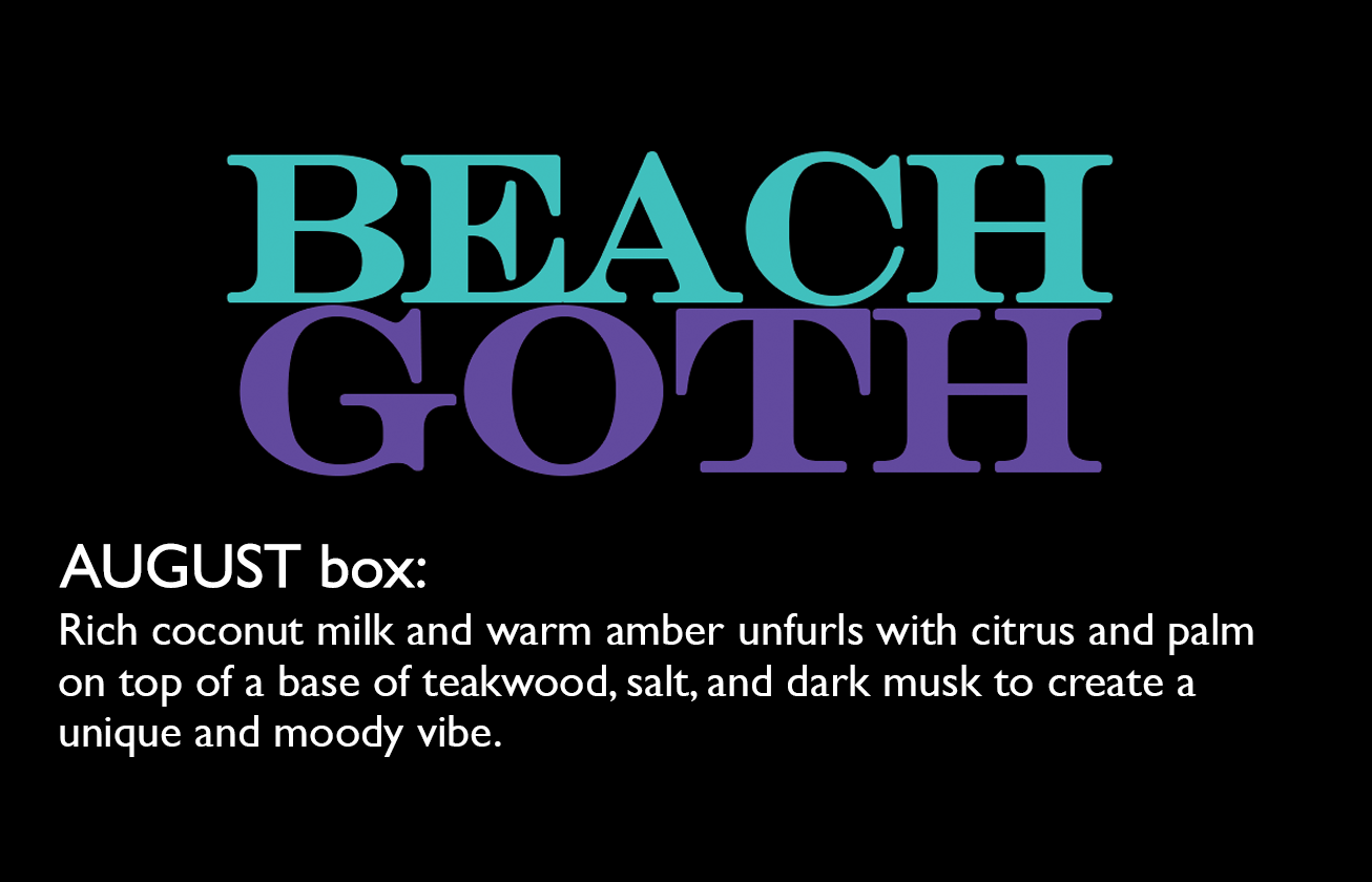August 2024- Beach Goth