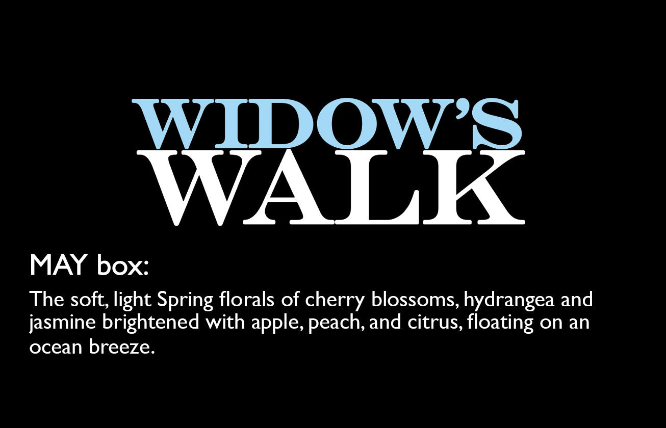 May 2024- Widow's Walk